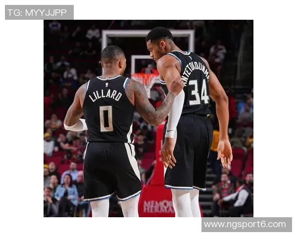 老友重聚利拉德与字母哥兄弟情深热聊共叙昔日辉煌时光