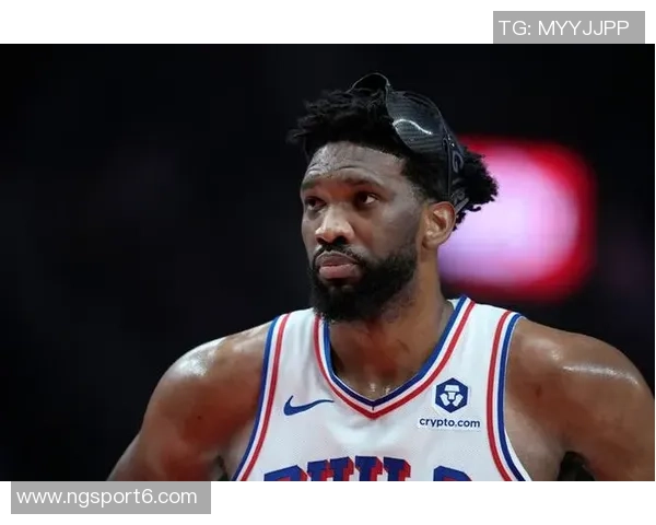 恩比德坚定表态愿为复出付出一切代价全力以赴重返赛场